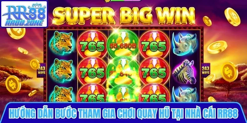 Hướng dẫn các bước tham gia chơi quay hũ tại nhà cái RR88